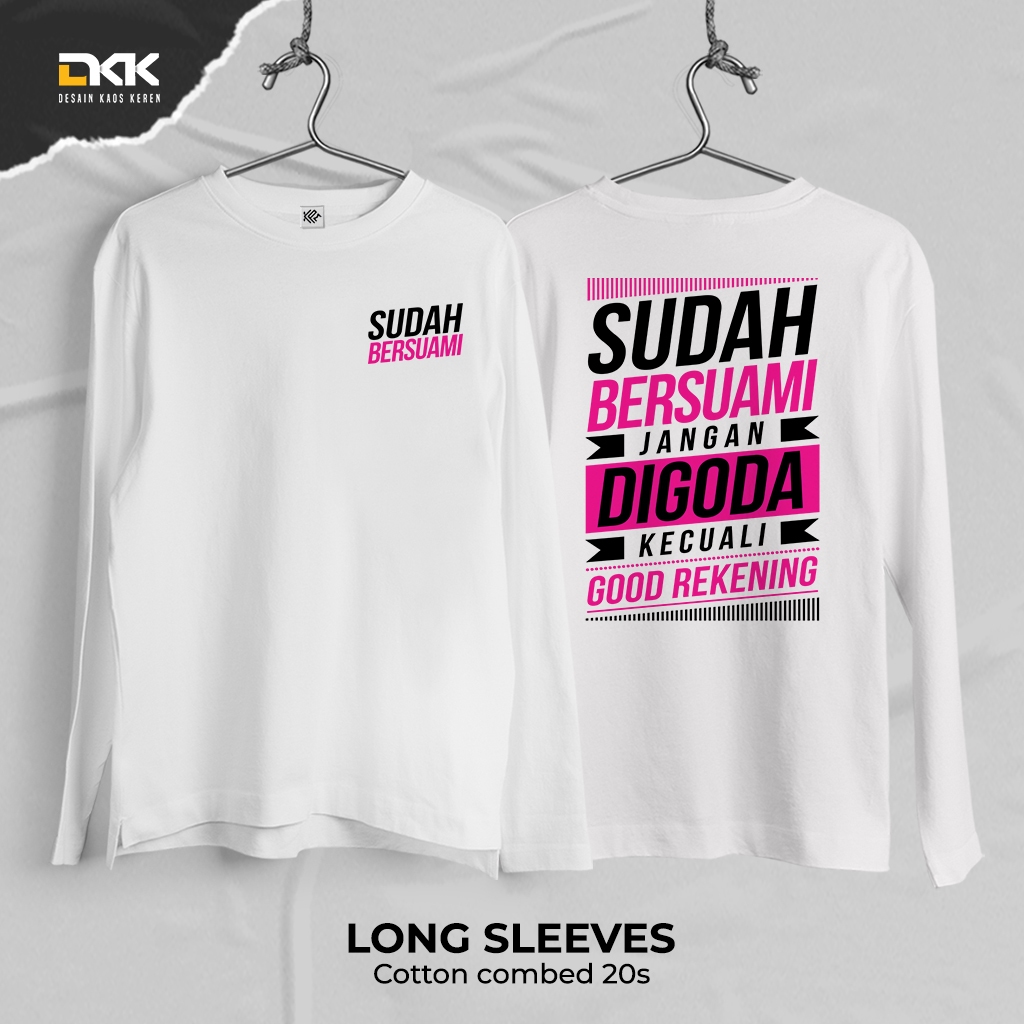 Jual Desain Kaos Keren Kaos Kata Kata Unik Desain Sudah Bersuami Shopee Indonesia