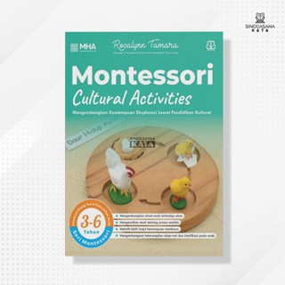 Jual Buku Montessori Cultural Activities - Rosalynn Tamara - Bentang ...