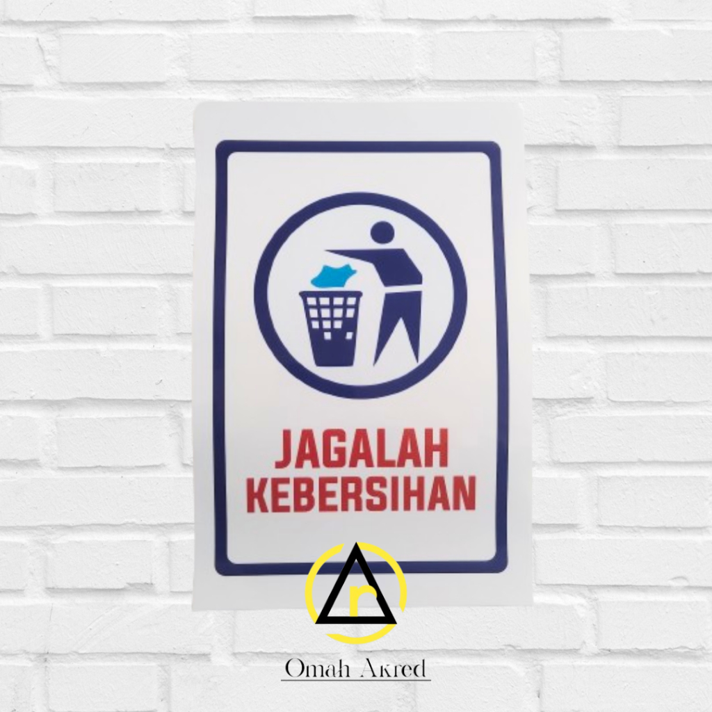 Jual Stiker Jagalah Kebersihan - Buanglah Sampah Pada Tempatnya | Shopee Indonesia