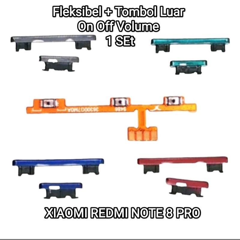Jual FLEKSIBEL + Tombol Luar ON OFF VOLUME XIAOMI REDMI NOTE 8 PRO ...