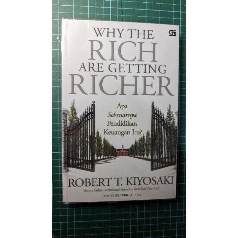 Jual Why The Rich Are Getting Richer Robert Kiyosaki Shopee Indonesia