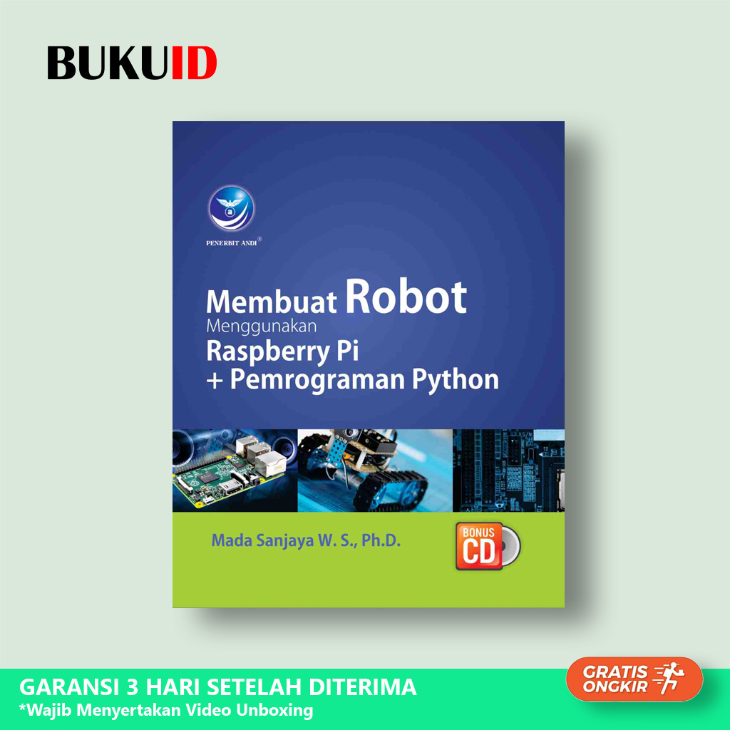 Jual Buku Membuat Robot Menggunakan Raspberry Pi + Pemrograman Python ...
