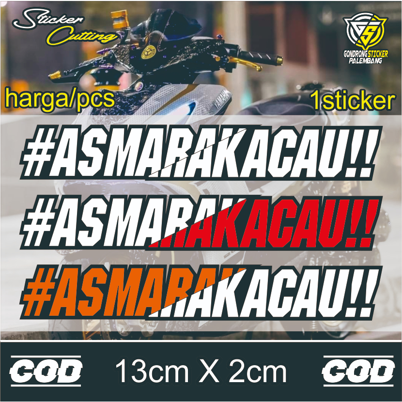 Jual Sticker Cutting Asmara Kacau New Desain - Stiker #ASMARAKACAU ...