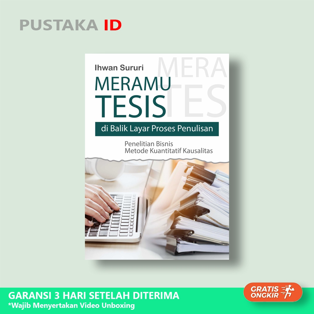 Jual Buku Meramu Tesis di Balik Layar Proses Penulisan Penelitian ...