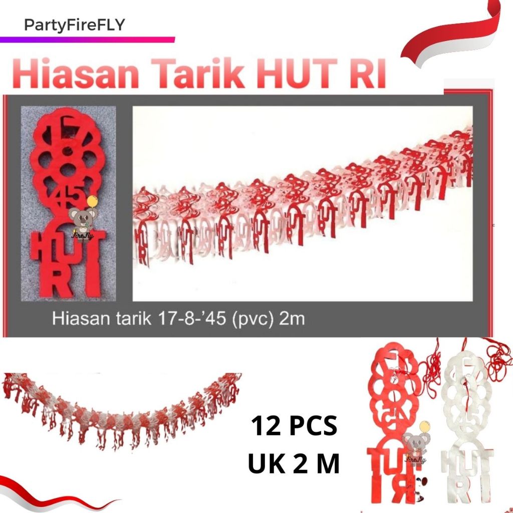 Hiasan Tarik dirgahayu Ri Dekorasi Hut RI Garland  Hiasan Merah Putih Hiasan 17 Agustus/Garland Rumbai RI  - Grosiran 12 PCS