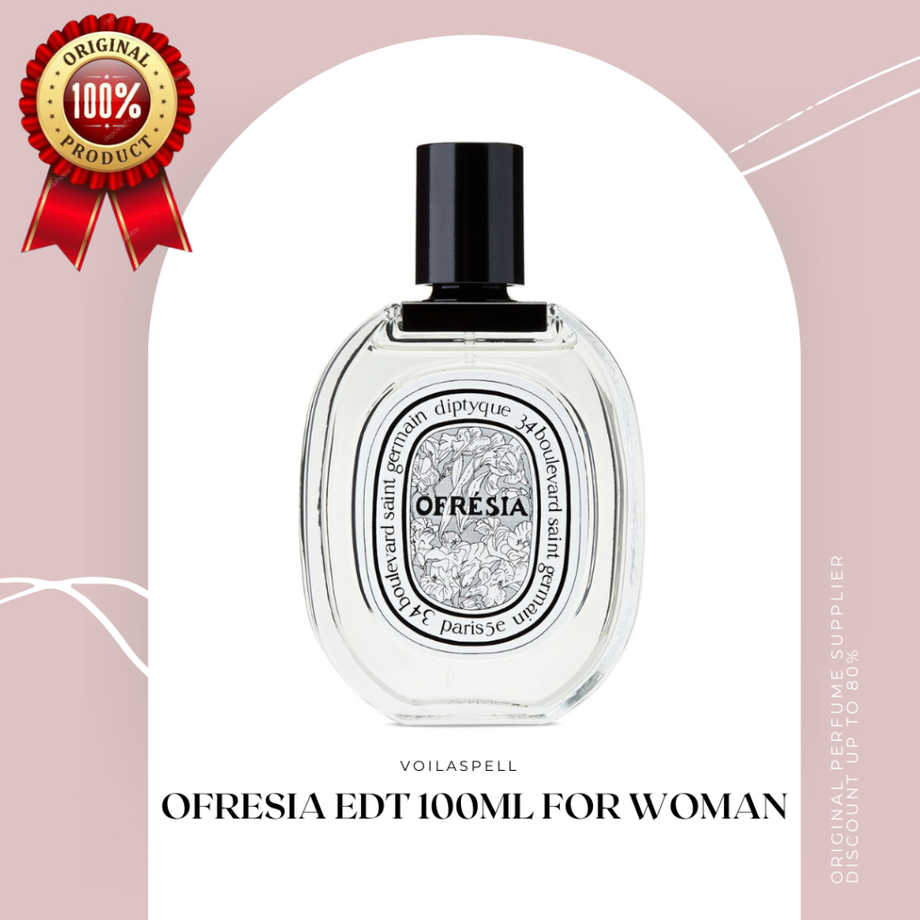 Jual DIPTYQUE OFRESIA EDT 100ML FOR WOMAN ORIGINAL BY VOILASPELL