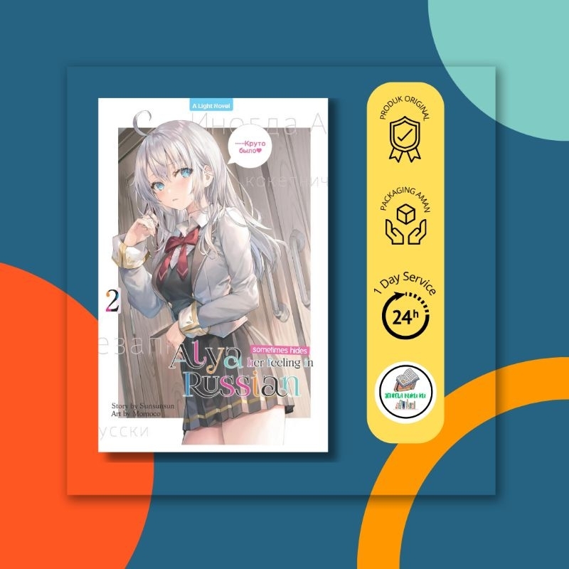 Jual Pre Order Light Novel Alya Sometimes Hides Her Feeling In Russian