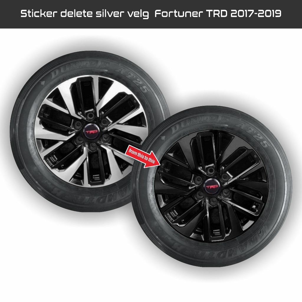 Jual Sticker delete silver velg TOYOTA Fortuner TRD 2017-2019 (harga ...