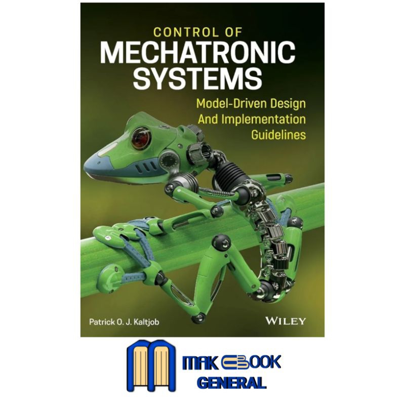 Jual Buku Control of Mechatronic Systems: Model-Driven Design and ...