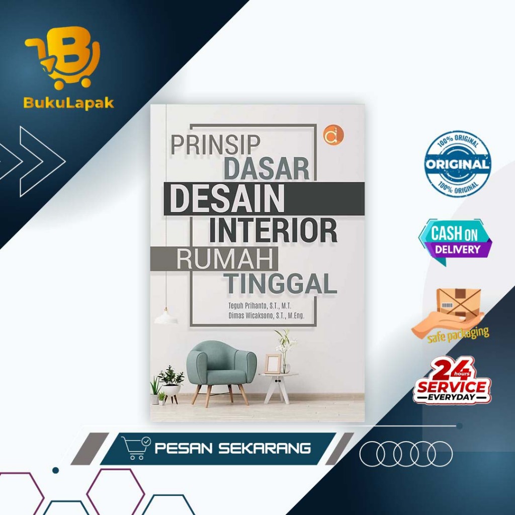 Jual Buku Prinsip Dasar Desain Interior Rumah Tinggal - Teguh Prihanto ...