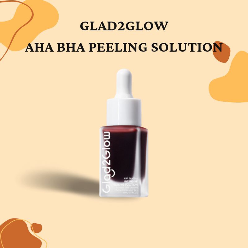 Jual GLAD2GLOW AHA BHA PHA INTENSIVE PEELING SOLUTION SERUM | Shopee ...