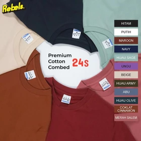 Rebels Kaos Polos 100 Cotton Combed 24s Premium