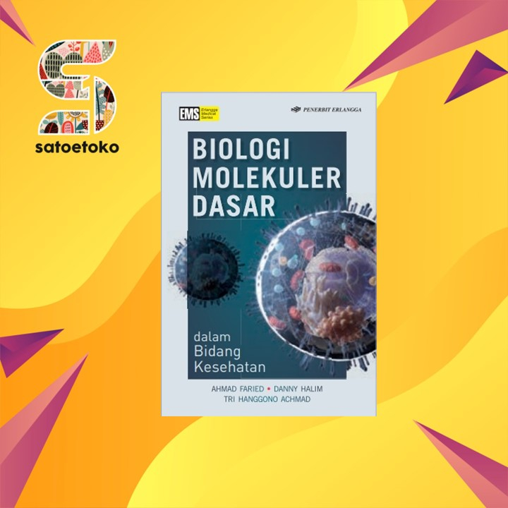 Jual BIOLOGI MOLEKULER DASAR DALAM BIDANG KESEHATAN - Ahmad F., Dkk ...