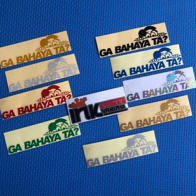 Jual Stiker GA BAHAYA TA? | Shopee Indonesia