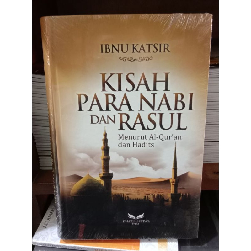 Jual Kisah Para Nabi dan Rasul Menurut Al-Qur'an dan Hadits | Shopee ...