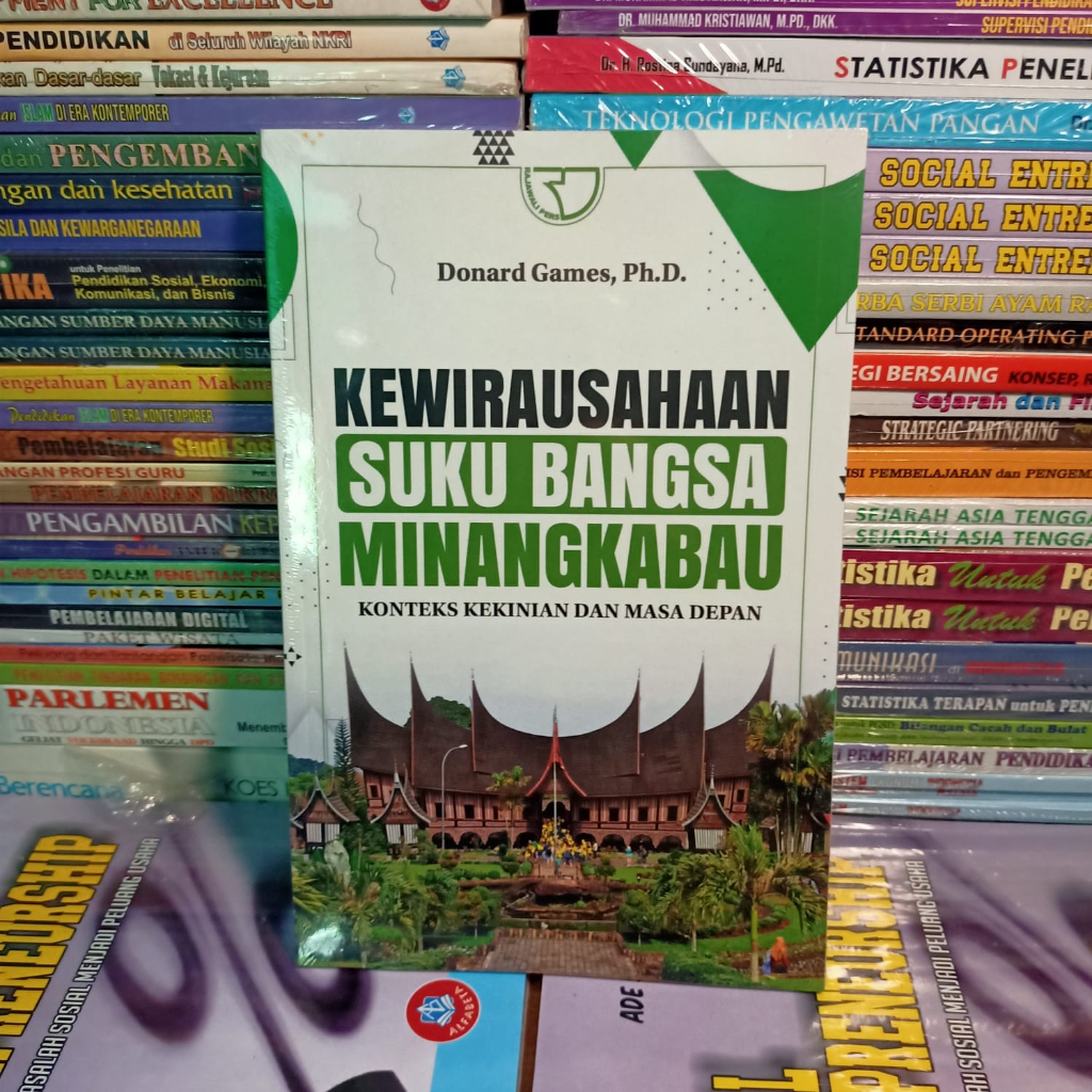 Jual KEWIRAUSAHAAN SUKU BANGSA MINANGKABAU Konteks Kekinian dan Masa