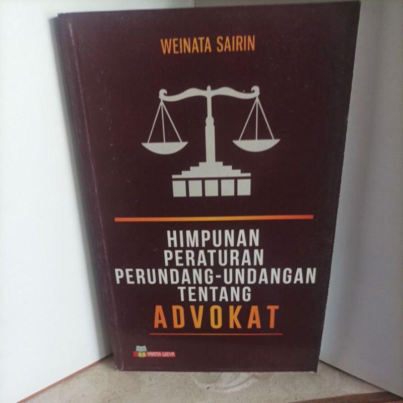 Jual Buku Himpunan Peraturan Perundan Undangan Tentang Advokad Shopee