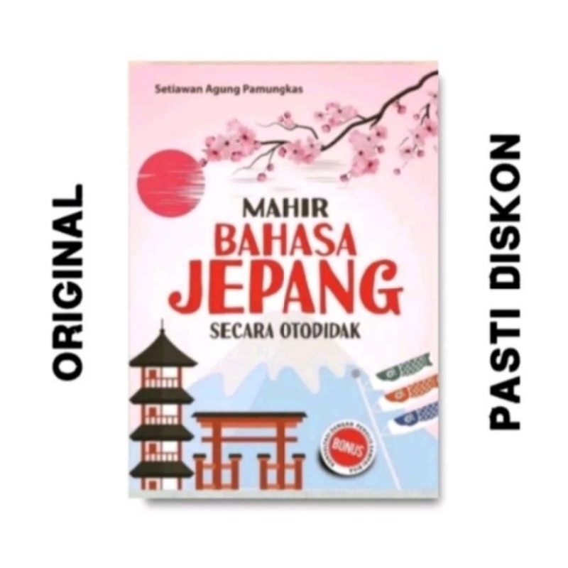 Jual Buku Mahir Bahasa Jepang Secara Otodidak-Buku Bahasa Jepang-Buku ...