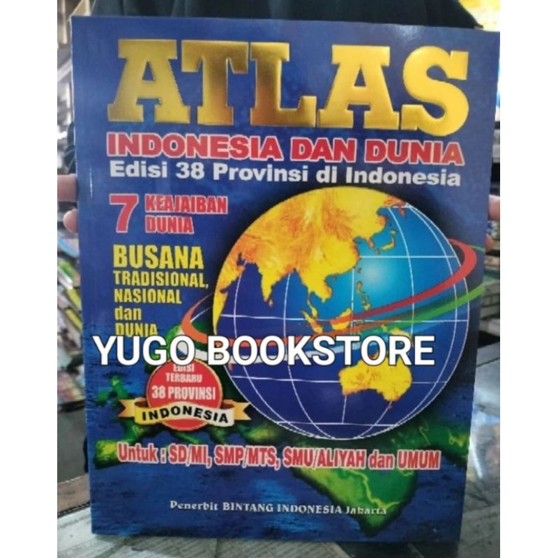 Jual BUKU ATLAS INDONESIA DAN DUNIA EDISI 38 PROVINSI BESAR ORIGINAL ...