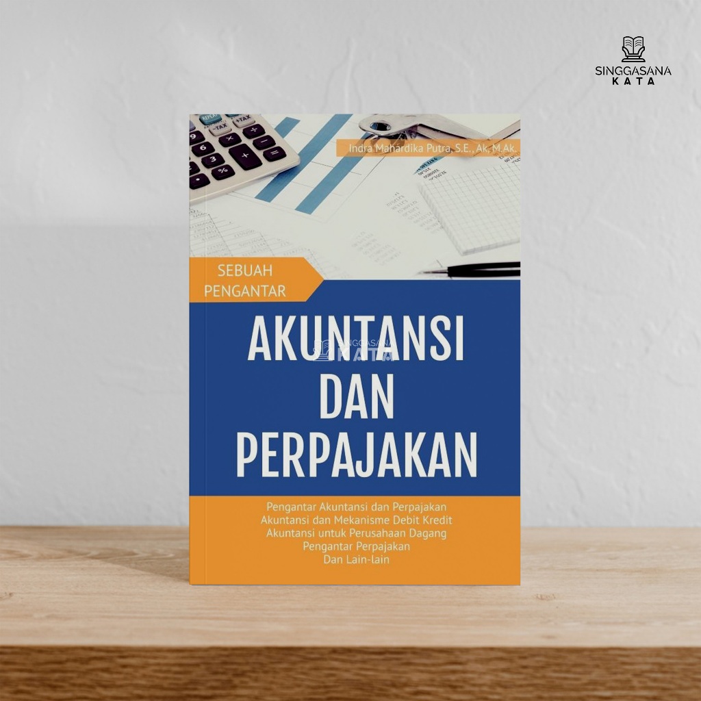 Jual Buku Akuntansi dan Perpajakan : Sebuah Pengantar - Indra Mahardika