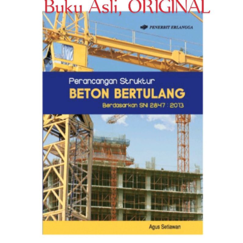 Jual Buku ORI !. Perancangan Struktur Beton Bertulang Berdasarkan SNI ...