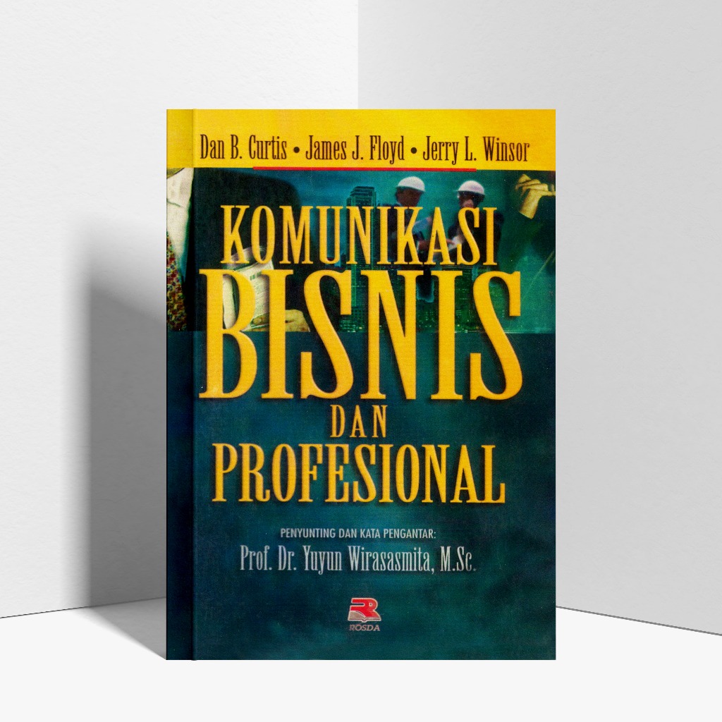 Jual Komunikasi Bisnis Dan Profesional - Dan B Curtis | Shopee Indonesia