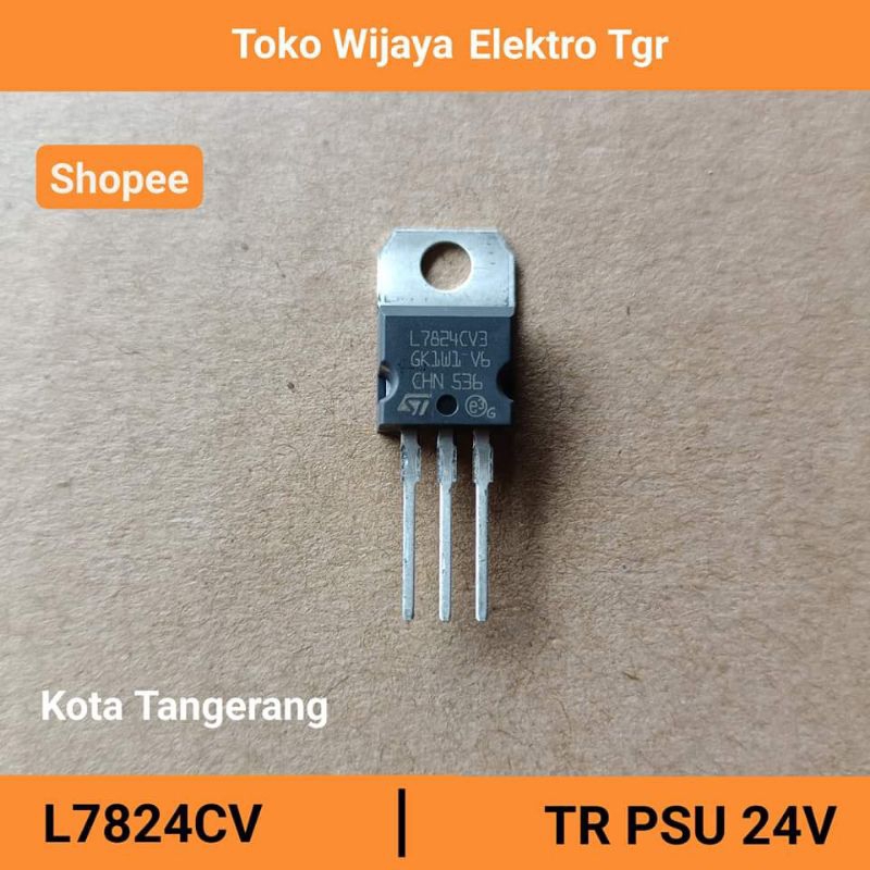 Transistor / Régulateur De Tension L7824CV NEUF - Marque ST Microelectronics - Original