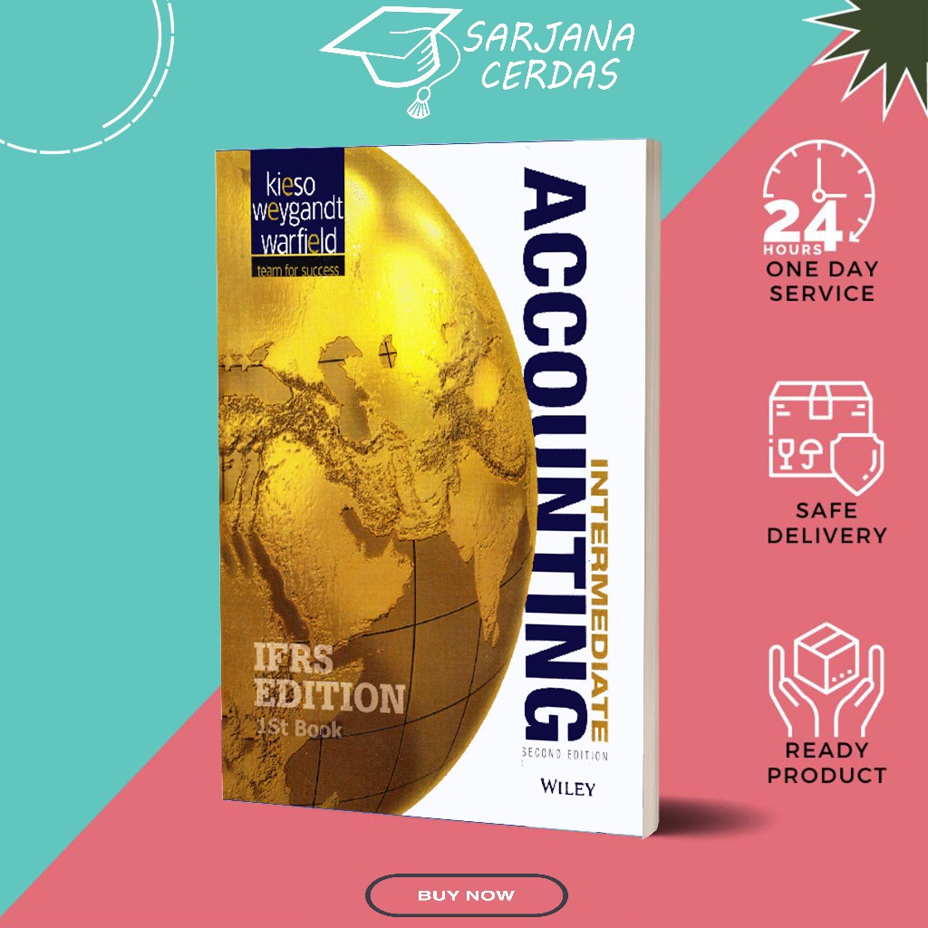 Jual Intermediate Accounting Jilid 1 Edisi IFRS Kieso Weygandt