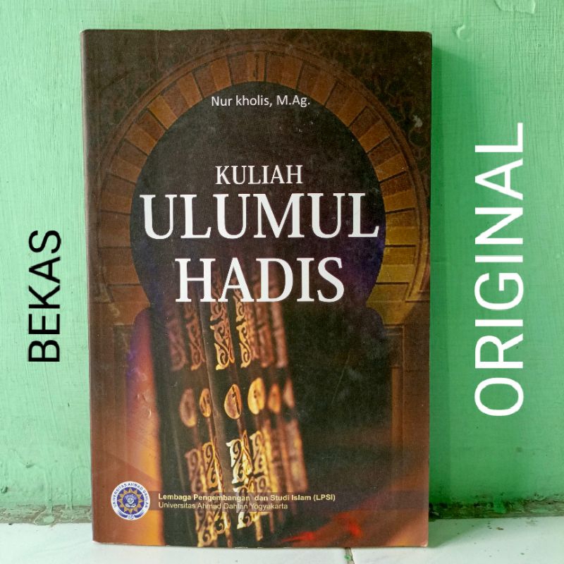 Jual Buku Kuliah Ulumul Hadis Pengantar Studi Hadist Penerbit LPSI ...