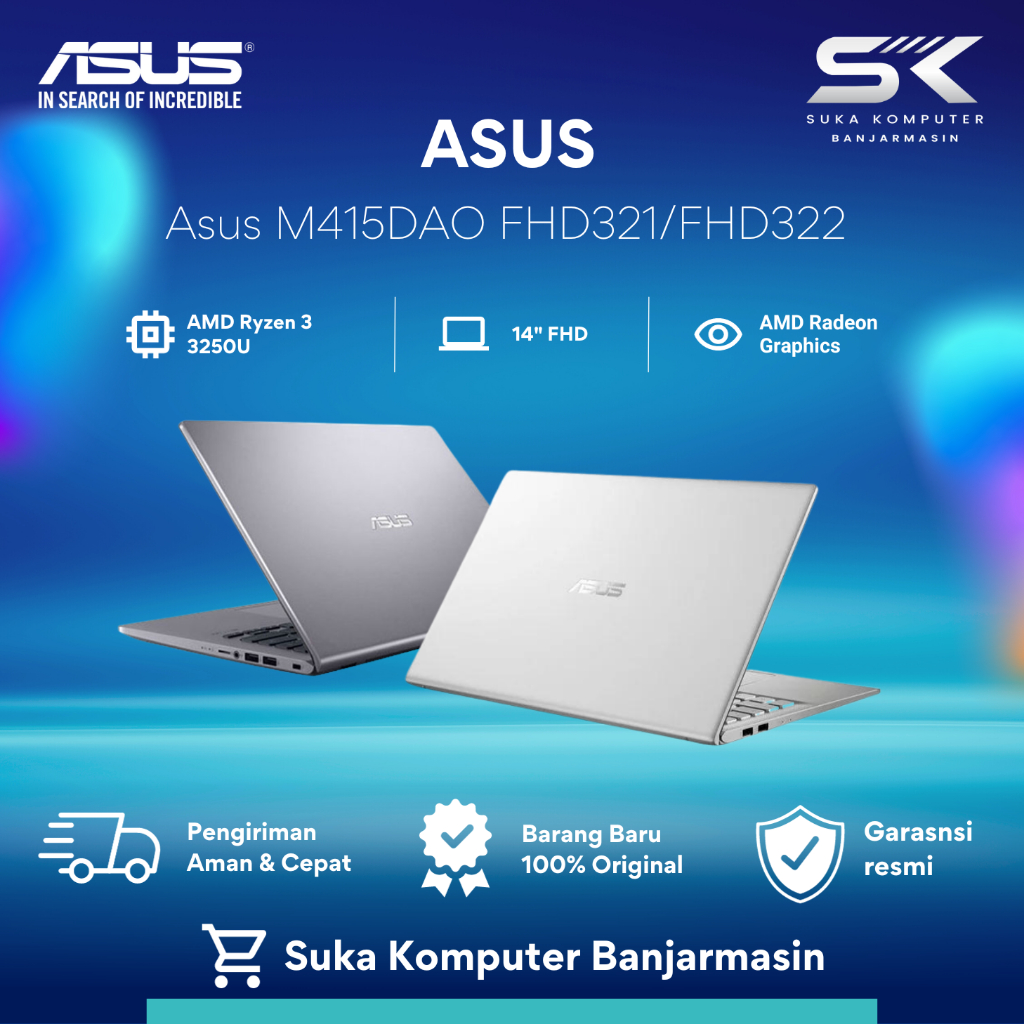 Jual ASUS M415DAO FHD321/FHD322 Ryzen 3-3250U/4GB/256GB/W11+OHS2021 ...