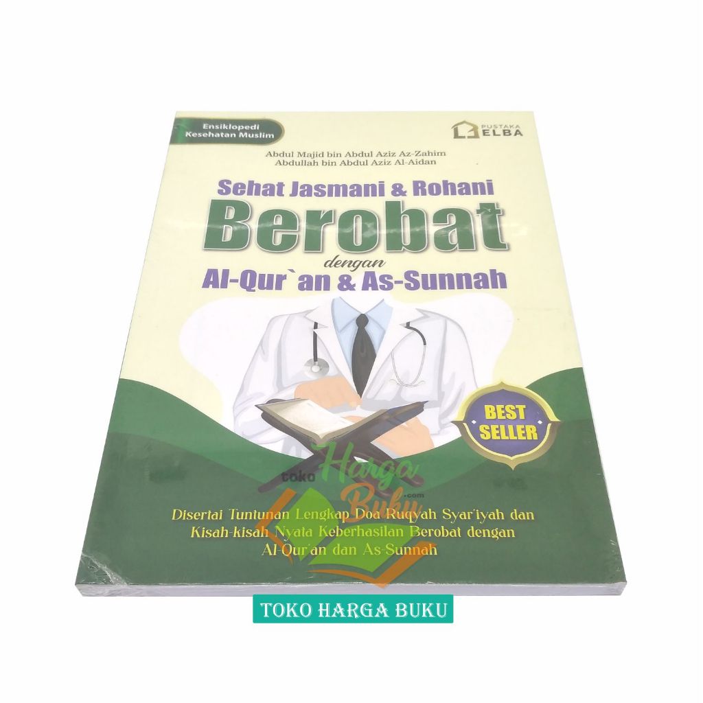 Jual Sehat Jasmani dan Rohani Berobat dengan Al-Quran dan As-Sunnah ...