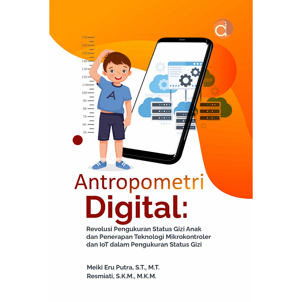 Jual Buku Antropometri Digital Revolusi Pengukuran Status Gizi Anak