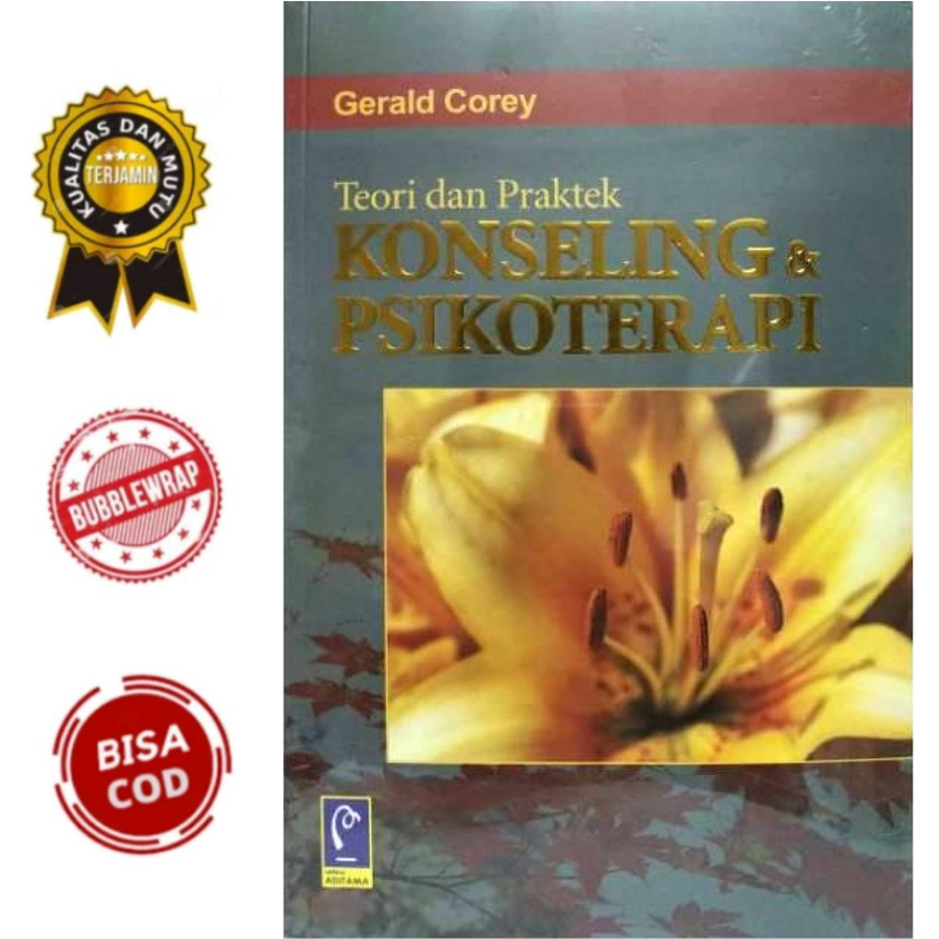 Jual BUKU TEORI DAN PRAKTEK KONSELING PSIKOTERAPI - GERALD COREY ...