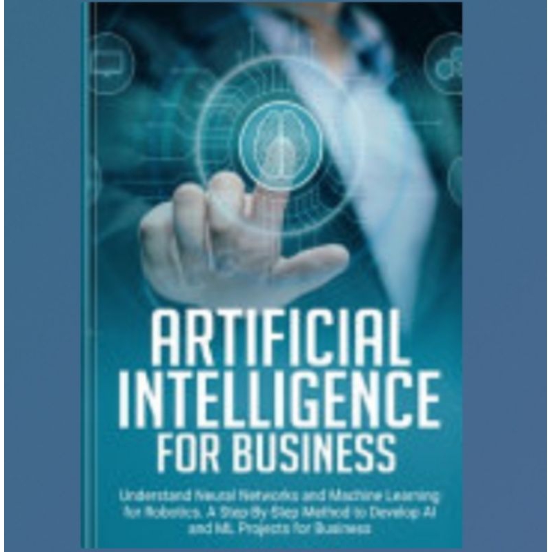 Jual Buku Artificial Intelligence For Business: Understand Neural ...