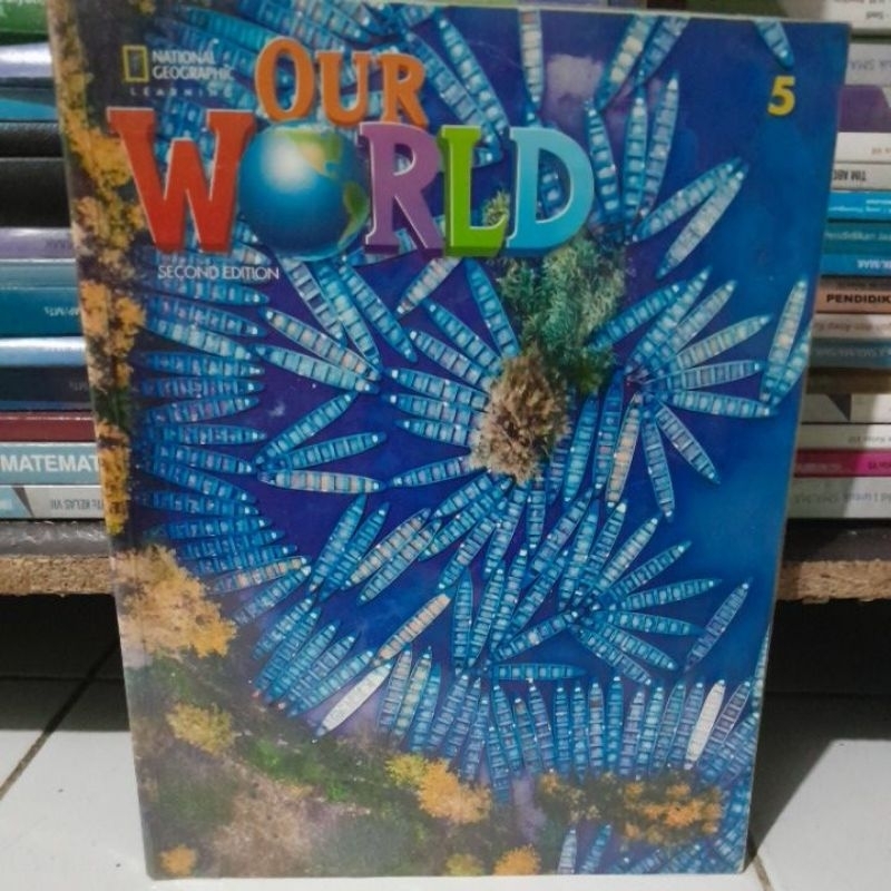Jual BUKU OUR WORLD 5 SECOND EDITION | Shopee Indonesia