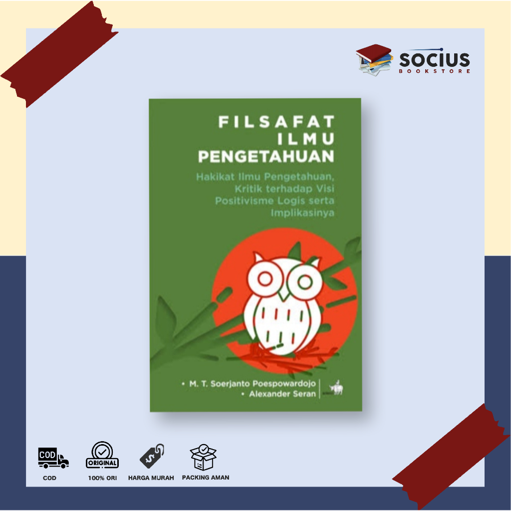 Jual Buku Filsafat Ilmu Pengetahuan Hakikat Ilmu Pengetahuan Kritik