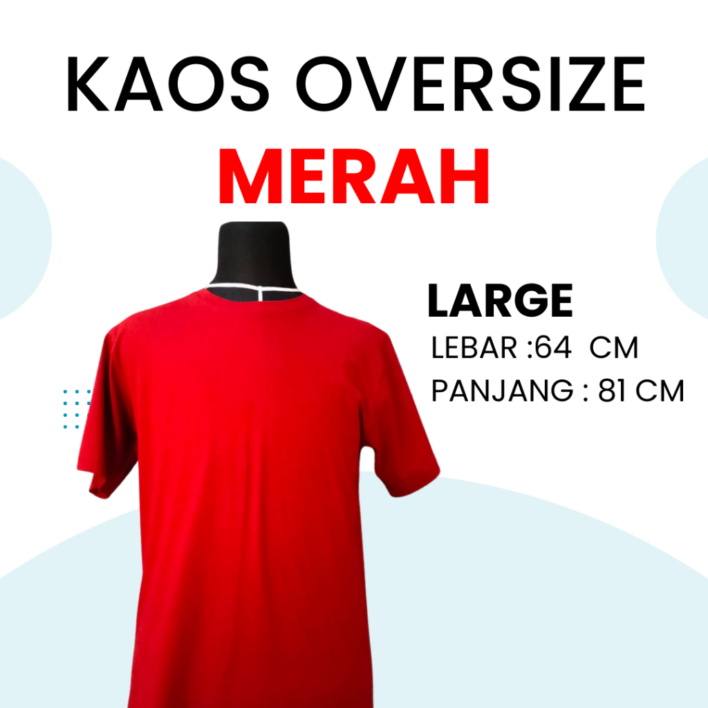 Jual KAOS POLOS JUMBO OVERSIZE PRIA DAN WANITA MERAH 30S COTTON COMBED ...