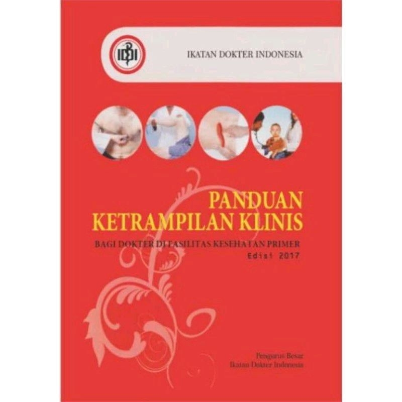 Jual Buku Panduan Ketrampilan Klinis Bagi Dokter Di Fasilitas Pelayanan