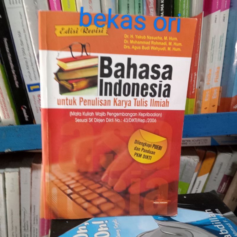 Jual Buku Bahasa Indonesia Untuk Penulisan Karya Ilmiah Edisi Revisi ...