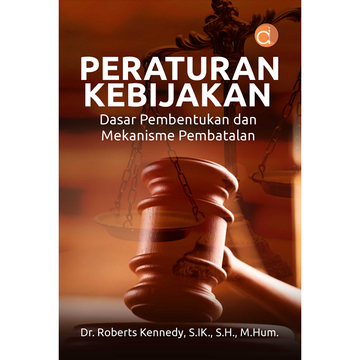 Jual Deepublish Buku Peraturan Kebijakan Dasar Pembentukan Dan