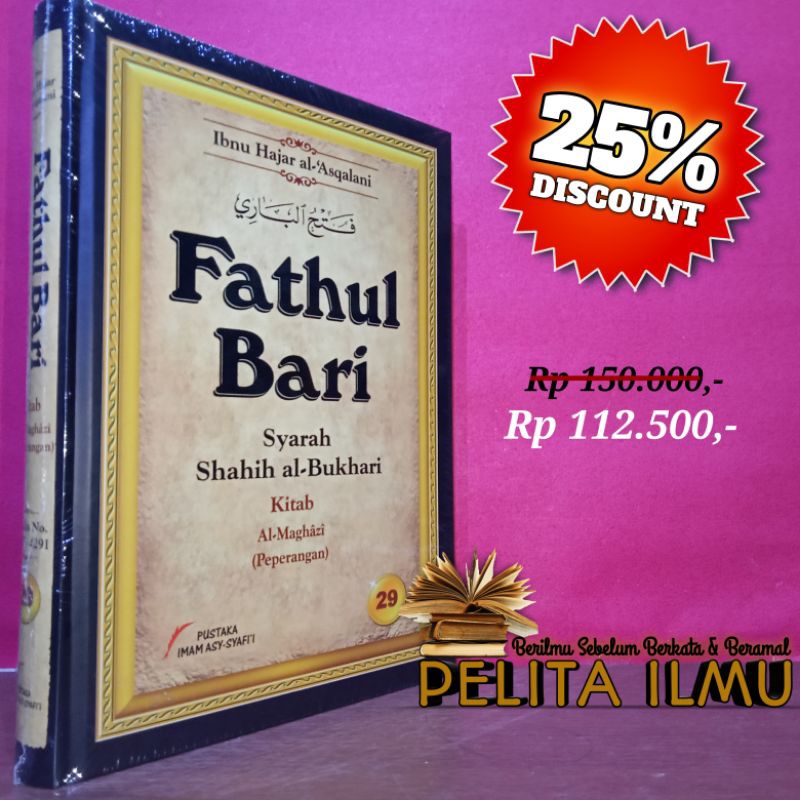 Jual Buku Fathul Bari Syarah Shahih Bukhari Jilid 29 (Kitab Al-Maghazi ...