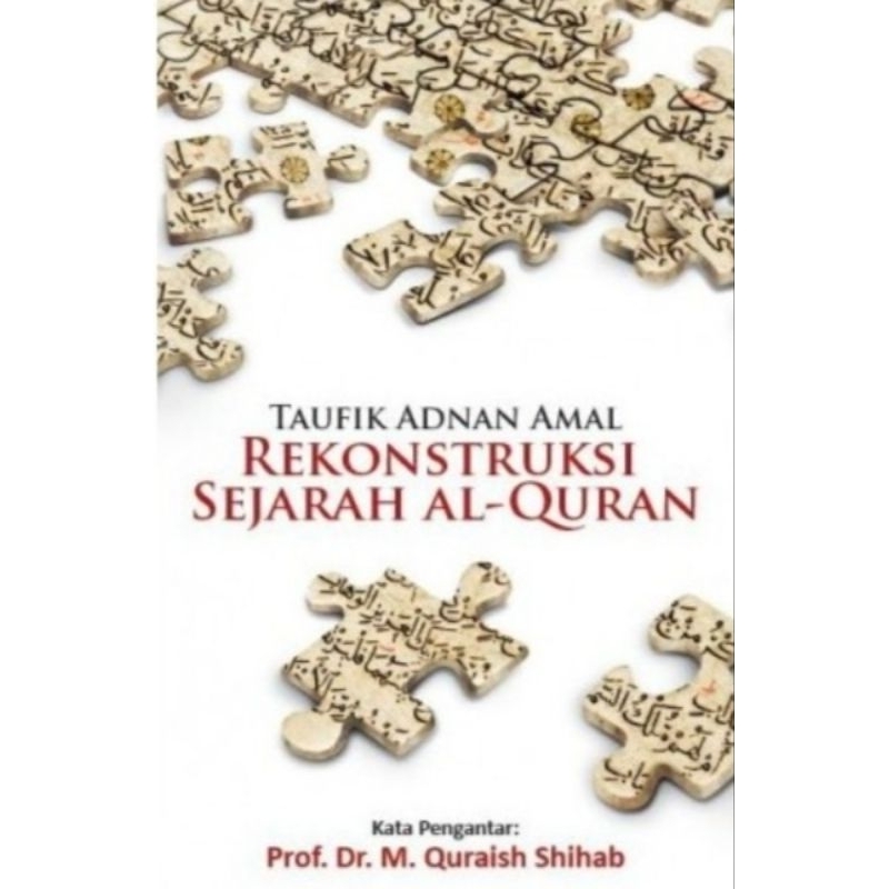 Jual Buku Original: Rekonstruksi Sejarah Al-Quran (Hard Cover) | Shopee ...