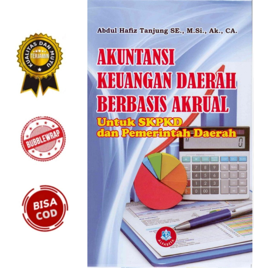 Jual Buku Akuntansi Keuangan Daerah Berbasis Akrual Untuk SKPKD Dan ...