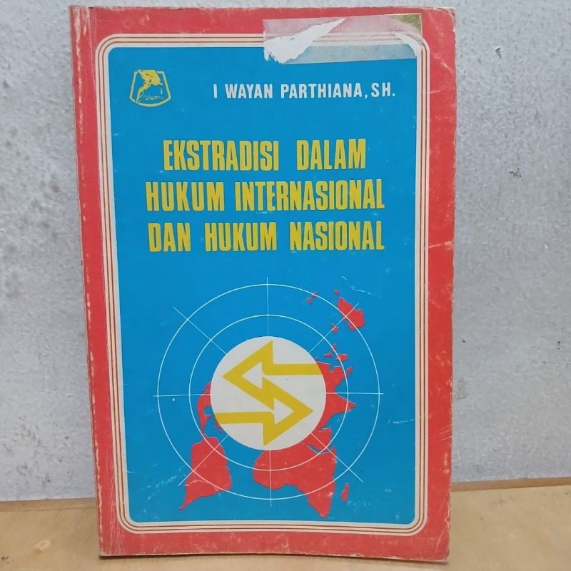 Jual Ekstradisi Dalam Hukum Internasional Dan Hukum Nasional | I Wayan ...