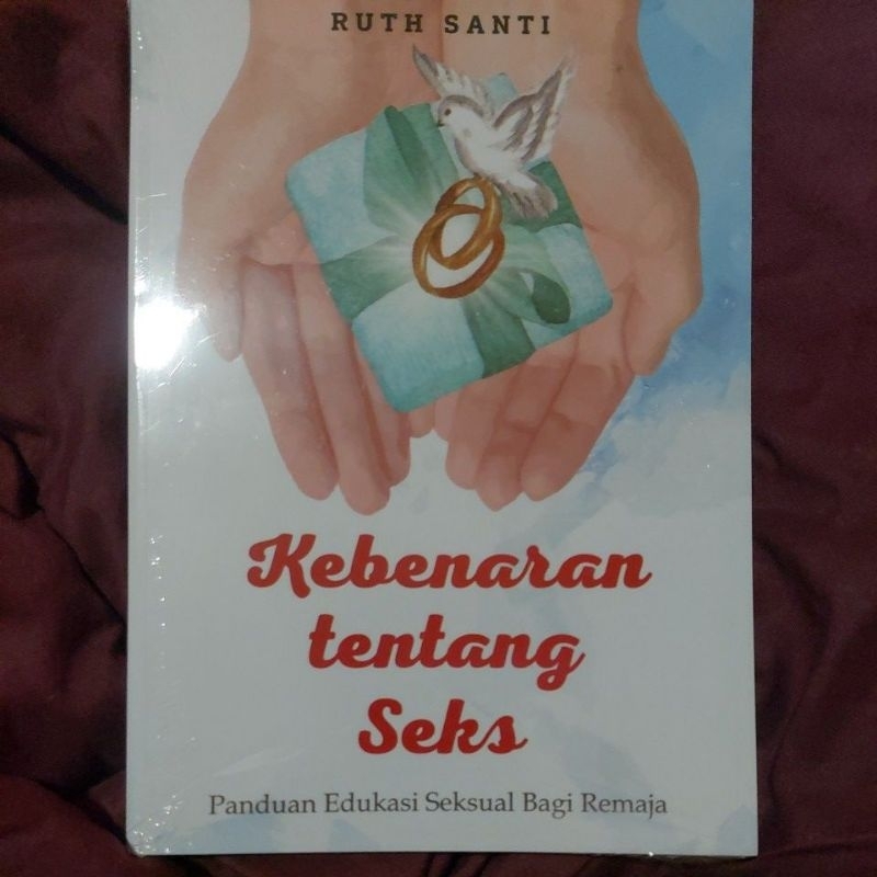 Jual Buku Remaja Kebenaran Tentang Seks Buku Kebenaran Seksual Buku Rohani Remaja Bebas Dari 