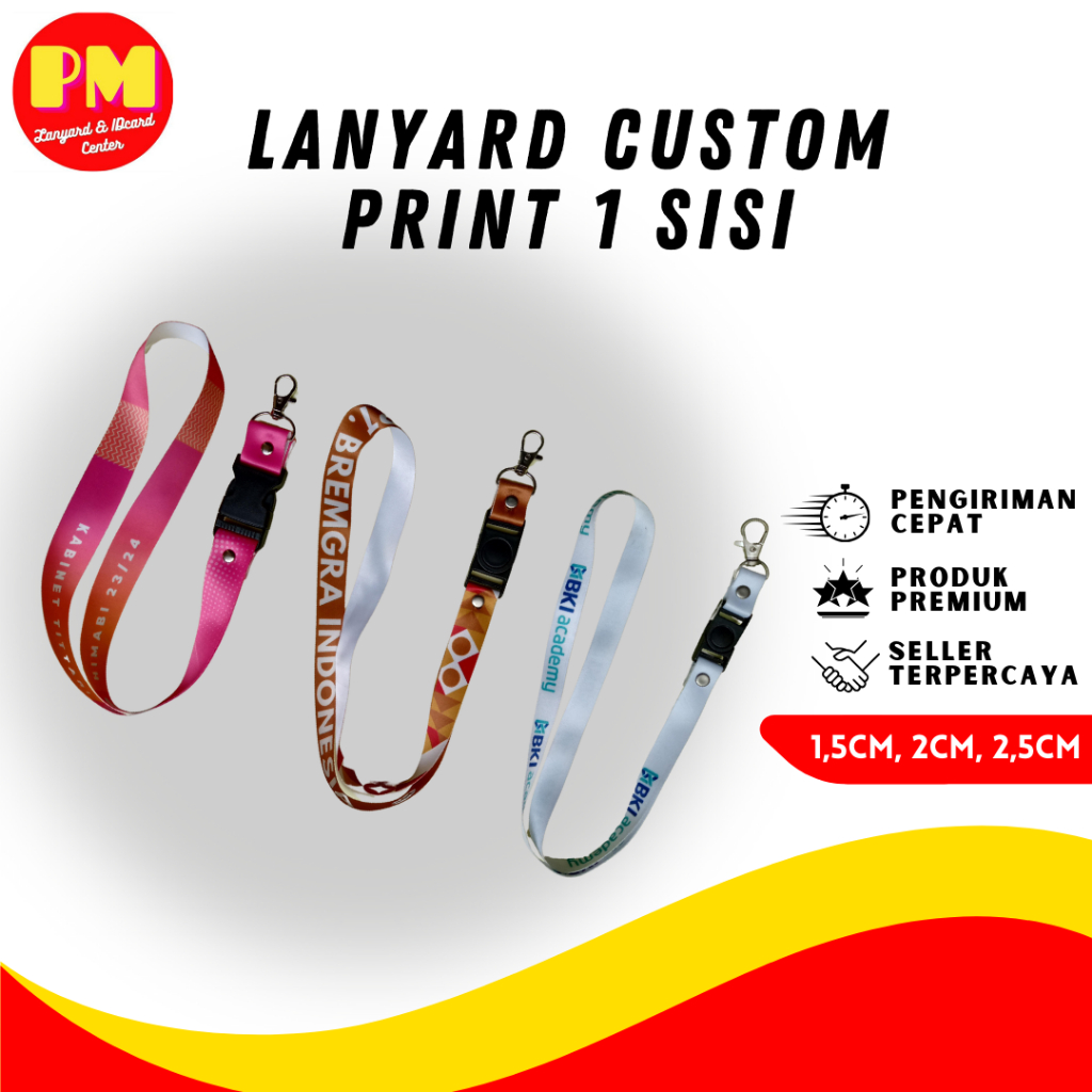 Jual Lanyard  Tali Id Card Print Custom 1 Sisi, Lebar 1,5cm  2 Cm 2,5cm 