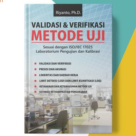 Jual Buku Validasi Verifikasi Metode Uji Sesuai Dengan Isoiec 17025 Lab ...