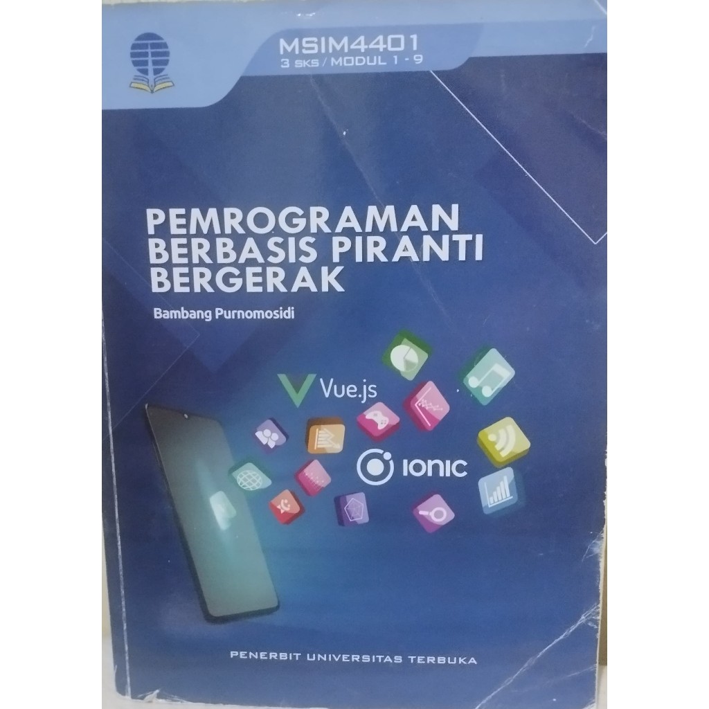 Jual Buku Modul UT MSIM4401-Pemrograman Berbasis Piranti Bergerak ...