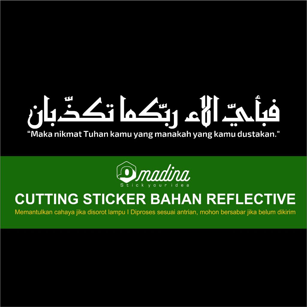 Jual Stiker Fabiayyi Ala Irobbikuma Tukadziban Dan Artinya Stiker