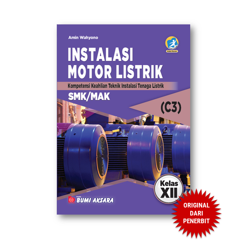 Instalasi Motor Listrik Kelas XII SMK MAK C3 Kurikulum 2013 - Revisi